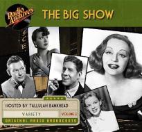 Big Show, Volume 2 di Various Various edito da Radio Archives on Dreamscape Audio