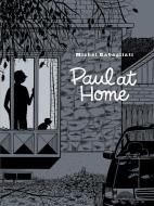 Paul at Home di Michel Rabagliati edito da DRAWN & QUARTERLY