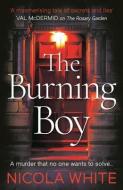 The Burning Boy di Nicola White edito da SERPENTS TAIL