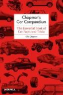 The Essential Book Of Car Facts And Trivia di Giles Chapman edito da Merrell Publishers Ltd