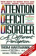 Attention Deficit Disorder di Thom Hartmann edito da Underwood Books Inc