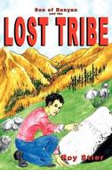 Son of Bunyan and the Lost Tribe di Roy Stier edito da TIMELESS VOYAGER PR (CA)