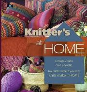 Knitter's at Home di Rick Mondragon, Elaine Rowley edito da XRX Books