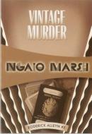 Vintage Murder: Inspector Roderick Alleyn #5 di Ngaio Marsh edito da FELONY & MAYHEM LLC