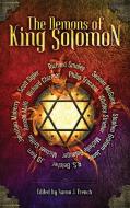 The Demons of King Solomon di Jonathan Maberry, Seanan Mcguire edito da JournalStone