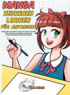 Manga zeichnen lernen für Anfänger di Aimi Aikawa edito da Activity Books