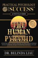Practical Psychology For Success The Human Pyramid