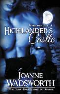 Highlander's Castle di Joanne Wadsworth edito da Joanne Wadsworth