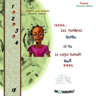 Les nombres namba et na corps humain mwili nouvelle edition di . Mukazali edito da Books on Demand