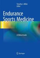 Endurance Sports Medicine edito da Springer International Publishing