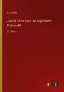Journal für die reine und angewandte Mathematik di A. L. Crelle edito da Outlook Verlag