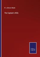 The Captain's Wife di W. Johnson Neale edito da Salzwasser-Verlag