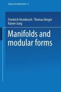 Manifolds and Modular Forms di Friedrich Hirzebruch edito da Vieweg+Teubner Verlag