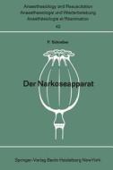 Der Narkoseapparat di Peter Schreiber edito da Springer Berlin Heidelberg