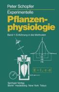 Experimentelle Pflanzenphysiologie di P. Schopfer edito da Springer Berlin Heidelberg