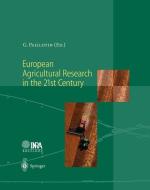 European Agricultural Research in the 21st Century di Guy Paillotin, Institut National De La Recherche Agrono edito da Springer Berlin Heidelberg
