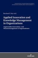 Applied Innovation and Knowledge Management in Organizations edito da Peter Lang