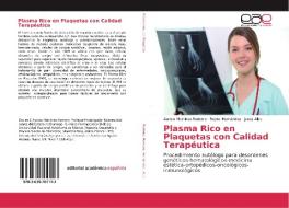 Plasma Rico en Plaquetas con Calidad Terapéutica di Aurora Martinez-Romero, Reyna Hernández, Jesús Alba edito da EAE