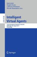 Intelligent Virtual Agents edito da Springer Berlin Heidelberg