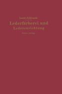Lederfärberei und Lederzurichtung di Ludwig Jablonski, M. C. Lamb edito da Springer Berlin Heidelberg
