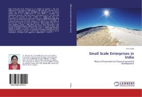 Small Scale Enterprises in India di Uma Gulati edito da LAP Lambert Academic Publishing