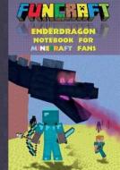 Funcraft - Enderdragon Notebook For Minecraft Fans (quad Paper) di Theo Von Taane edito da Books On Demand