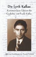 Die Lyrik Kafkas. di Schmidt Thomas edito da Books on Demand