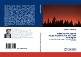 Matematicheskoe Modelirovanie Lesnykh Pozharov di Perminov Valeriy edito da Lap Lambert Academic Publishing