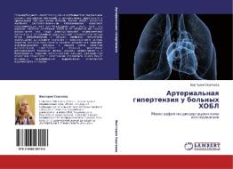 Arterial'naq gipertenziq u bol'nyh HOBL di Viktoriq Sergeewa edito da LAP LAMBERT Academic Publishing