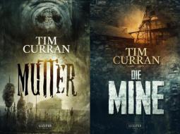 DIE MINE / MUTTER di Tim Curran edito da LUZIFER-Verlag