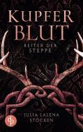 Reiter der Steppe di Julia Lalena Stöcken edito da dp Verlag