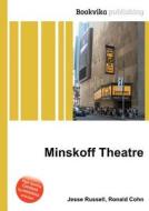 Minskoff Theatre di Jesse Russell, Ronald Cohn edito da Book On Demand Ltd.