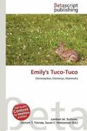 Emily's Tuco-Tuco edito da Betascript Publishing