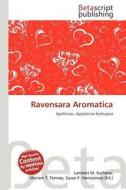 Ravensara Aromatica edito da Betascript Publishing