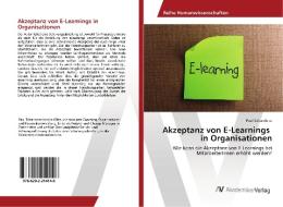 Akzeptanz von E-Learnings in Organisationen di Paul Schanderer edito da AV Akademikerverlag