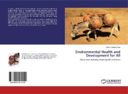 Environmental Health and Development for All di Anthony Reid Harvey edito da LAP Lambert Academic Publishing