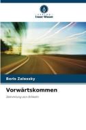 Vorwärtskommen di Boris Zalessky edito da Verlag Unser Wissen