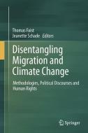 Disentangling Migration and Climate Change edito da Springer Netherlands