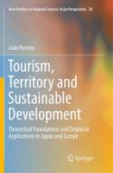 Tourism, Territory and Sustainable Development di João Romão edito da Springer Singapore