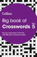 Big Book of Crosswords Book 5 di Collins Puzzles edito da HarperCollins Publishers