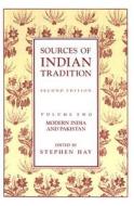 Sources of Indian Tradition - Modern India and Pakistan di Ainslie T. Embree edito da Columbia University Press