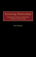 Entrancing Relationships di Don J. Feeney edito da Praeger Publishers