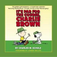 It's Par for the Course, Charlie Brown di Charles M. Schulz edito da Ballantine Books