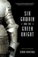 Sir Gawain and the Green Knight di Simon Armitage edito da W W NORTON & CO