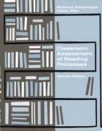 Classroom Assessment Of Reading Processes di Rebecca Swearingen, Diane Allen edito da Cengage Learning, Inc