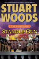Standup Guy di Stuart Woods edito da G.P. Putnam's Sons
