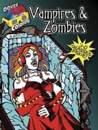 Vampires & Zombies [With 3-D Glasses] di Michael Dutton, Arkady Roytman edito da DOVER PUBN INC