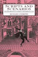 Scripts and Scenarios di Richard Andrews edito da Cambridge University Press