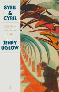 Cyril & Sybil di Jenny Uglow edito da Faber And Faber Ltd.