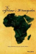 The Afrikaner's Emancipation di Barry Botha edito da iUniverse